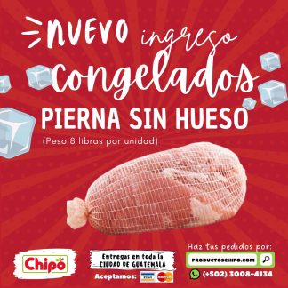 pierna sin hueso congelada productos chipo guatemala fruta verdura y mas a domicilio